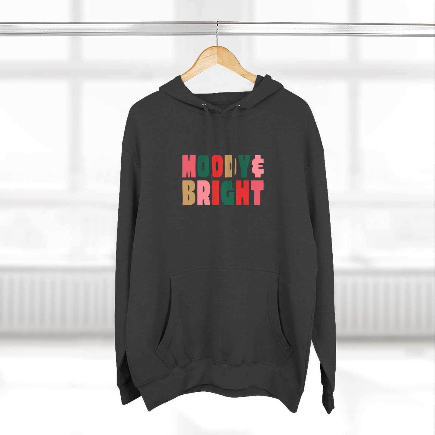 Moody & Bright Hoodie (TBM logo on back)
